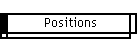 Positions